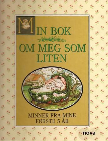 Min bok om meg som liten. Minner fra mine 5 første år