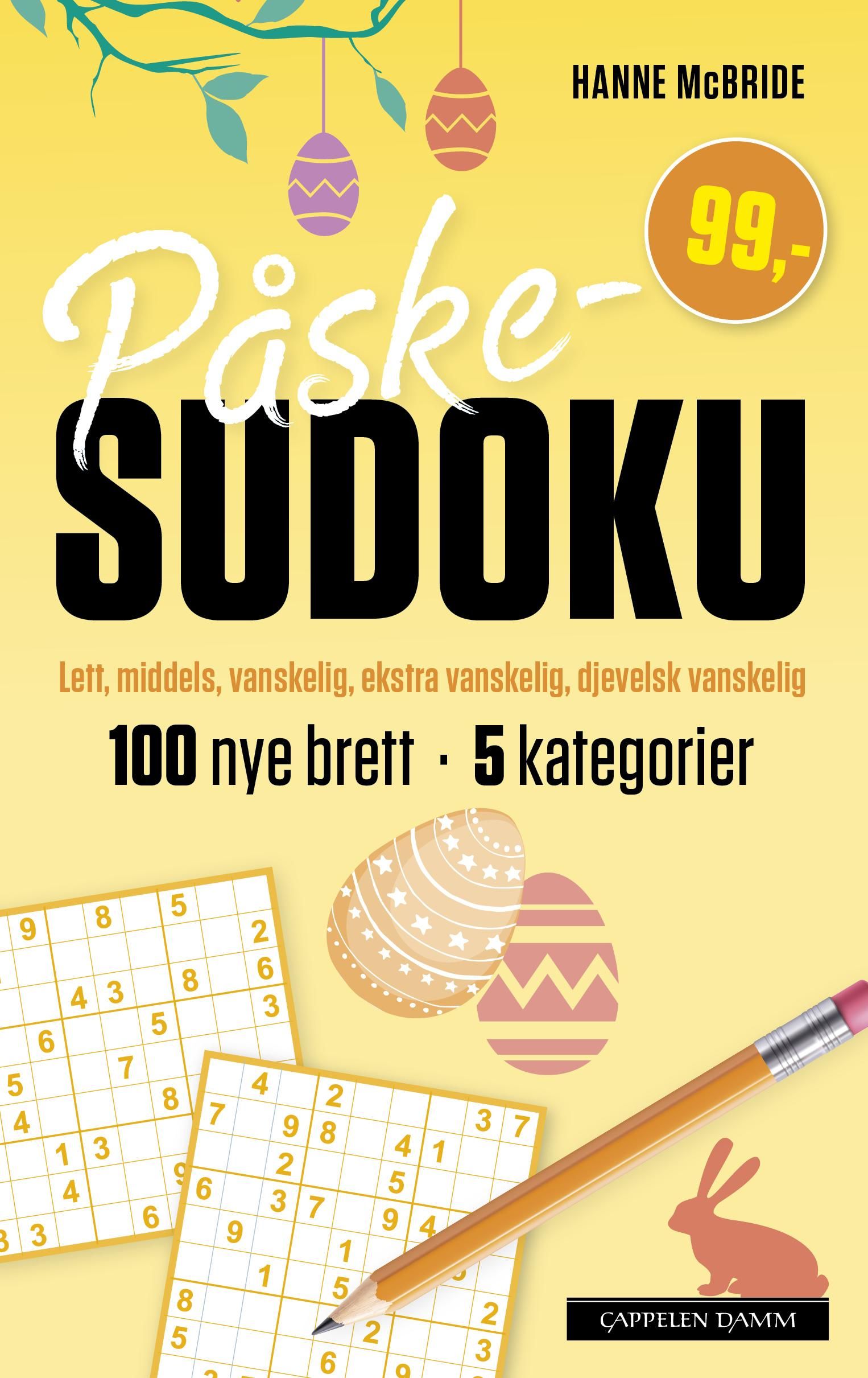 Påskesudoku. Lett, middels, vanskelig, ekstra vanskelig, djevelsk vanskelig. 100 nye brett. 5 katego