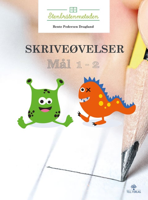 Skriveøvelser - mål 1-2