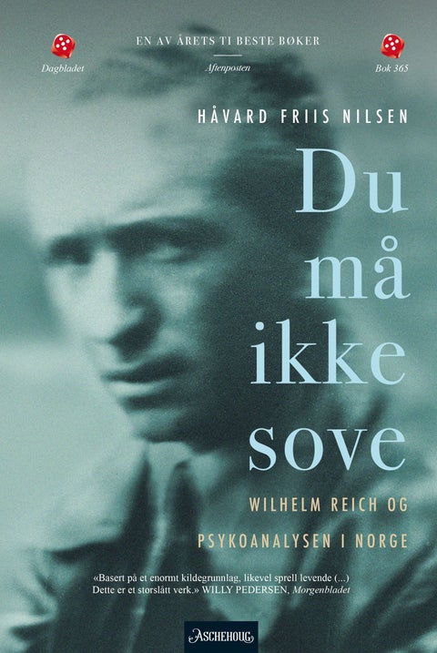 Du må ikke sove - Wilhelm Reich og psykoanalysen i Norge