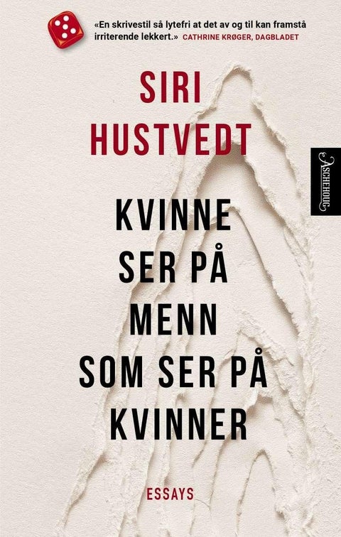 Kvinne ser på menn som ser på kvinner - essays om kunst, kjønn og sinn