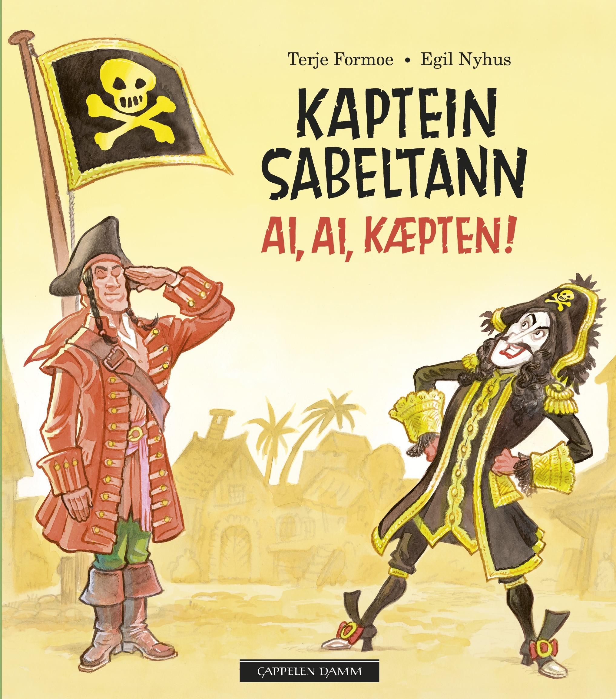 Kaptein Sabeltann - ai, ai, kæpten!