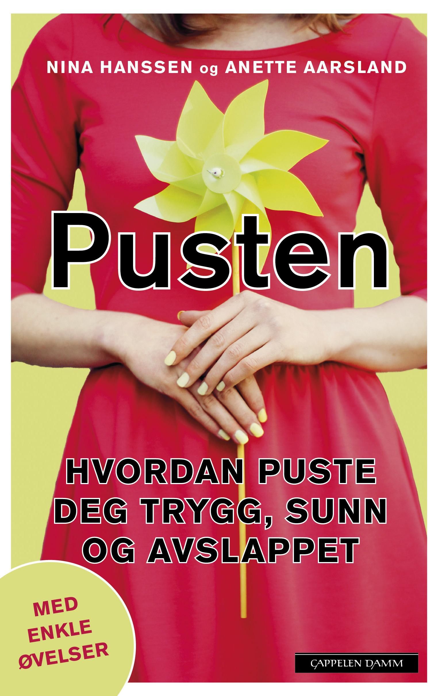 Pusten - hvordan puste deg trygg, sunn og avslappet