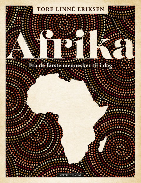 Afrika - fra de første mennesker til i dag