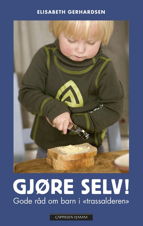 Gjøre selv! - gode råd om barn i trassalderen