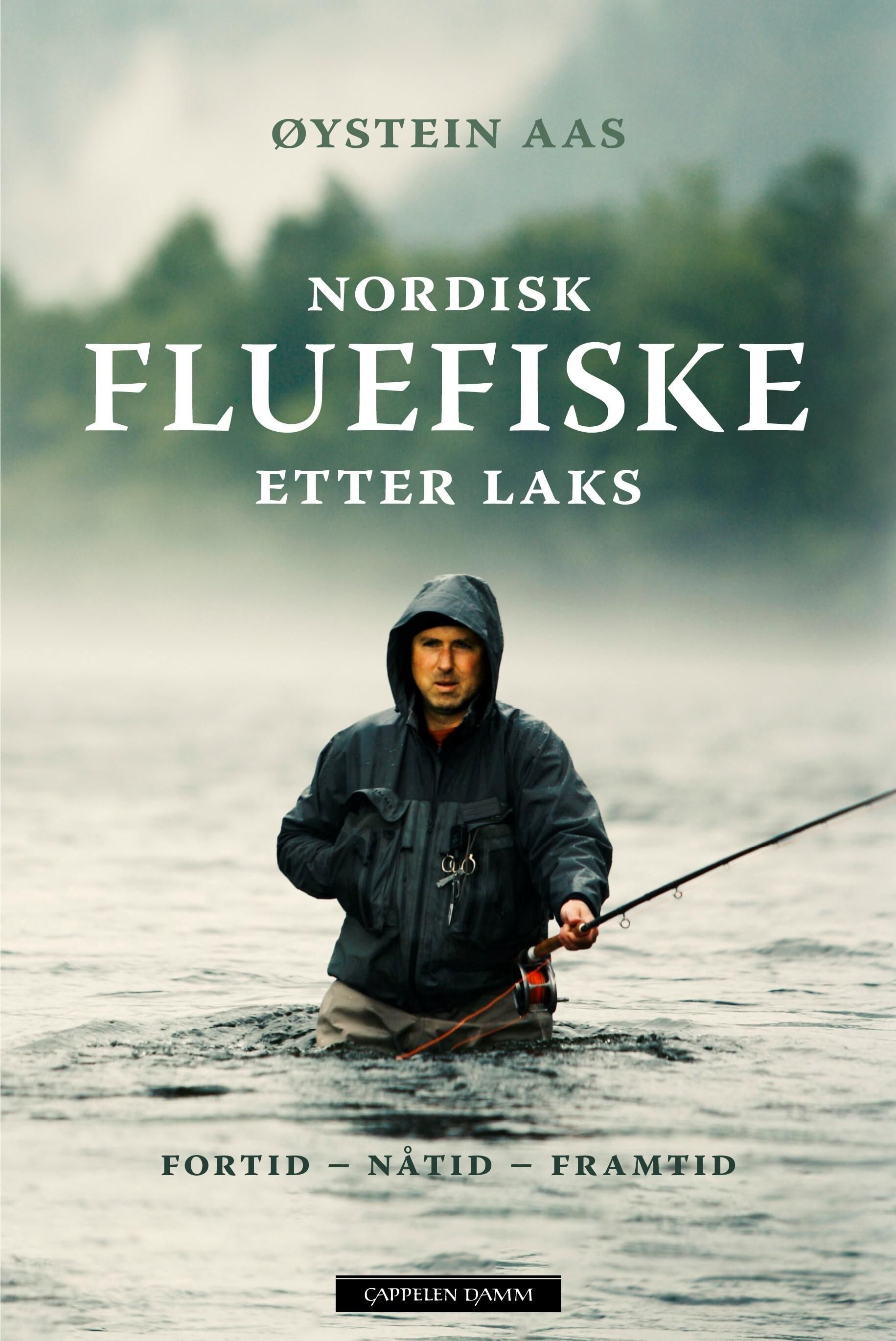 Nordisk fluefiske etter laks - fortid, nåtid, framtid