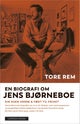 En biografi om Jens Bjørneboe