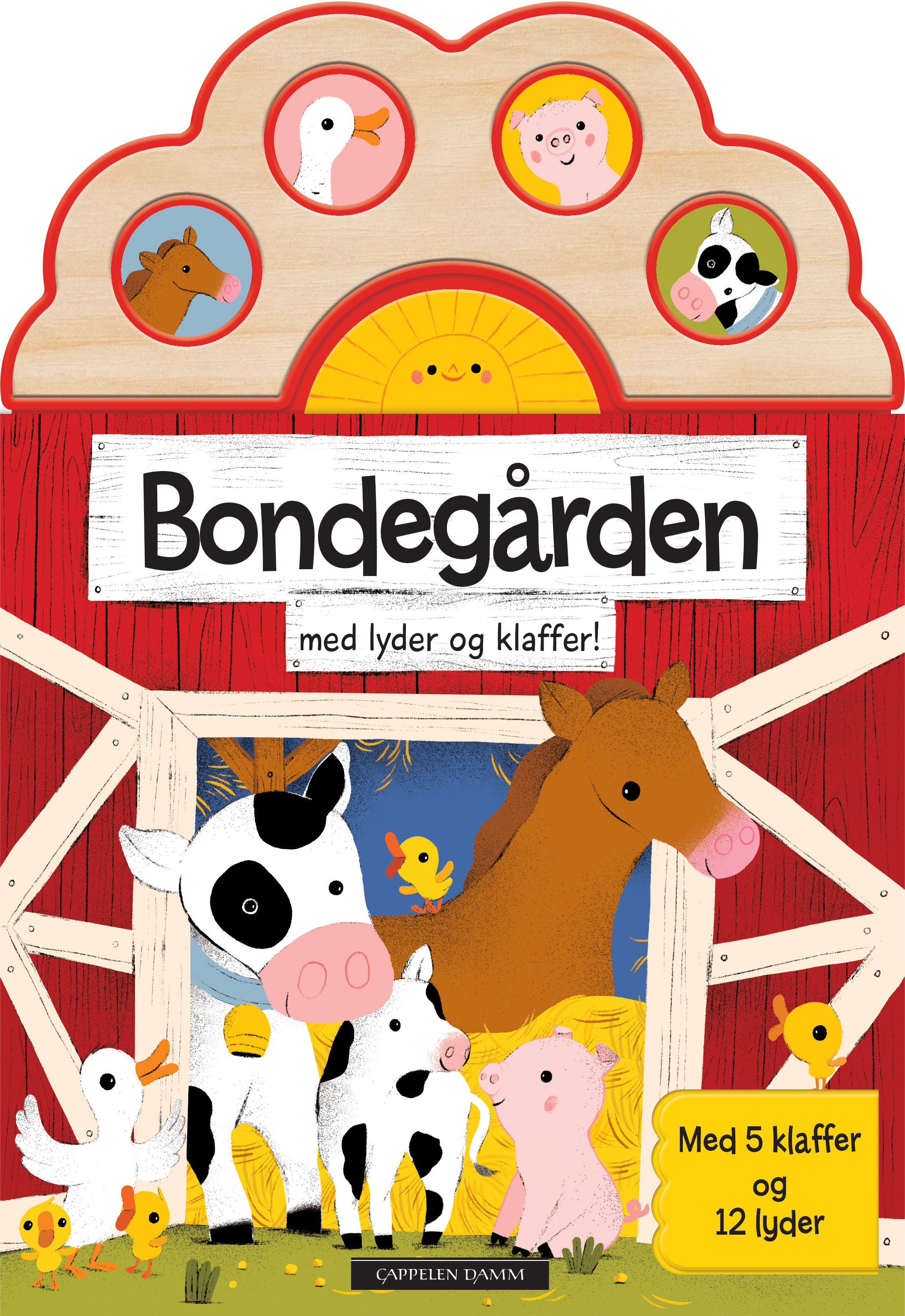 Bondegården med lyder og klaffer! - med lyder og klaffer!