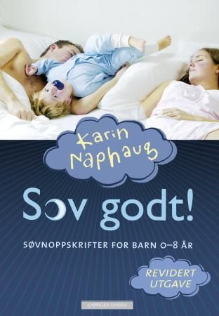 Sov godt! - søvnoppskrifter for barn 0-8 år