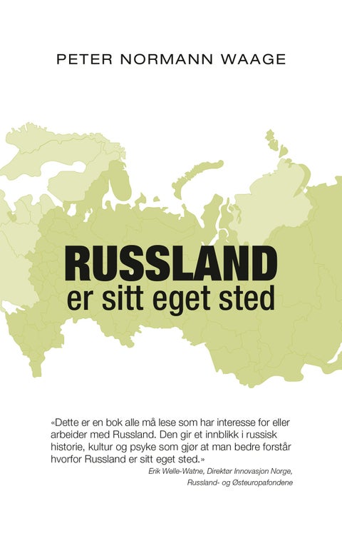 Russland er sitt eget sted - streker til et lands biografi