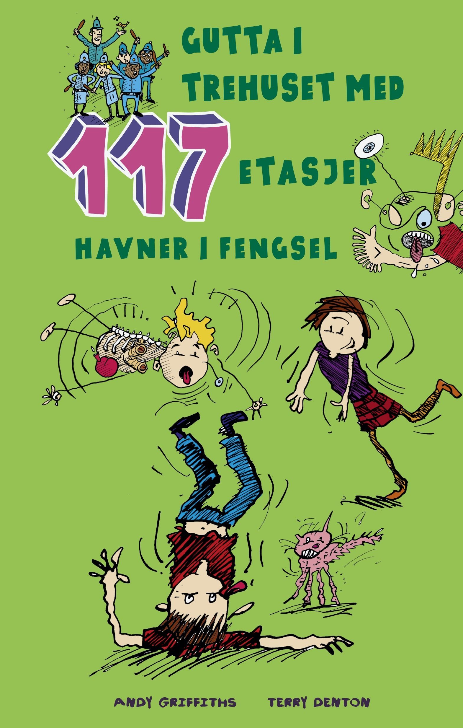 Gutta i trehuset med 117 etasjer - havner i fengsel