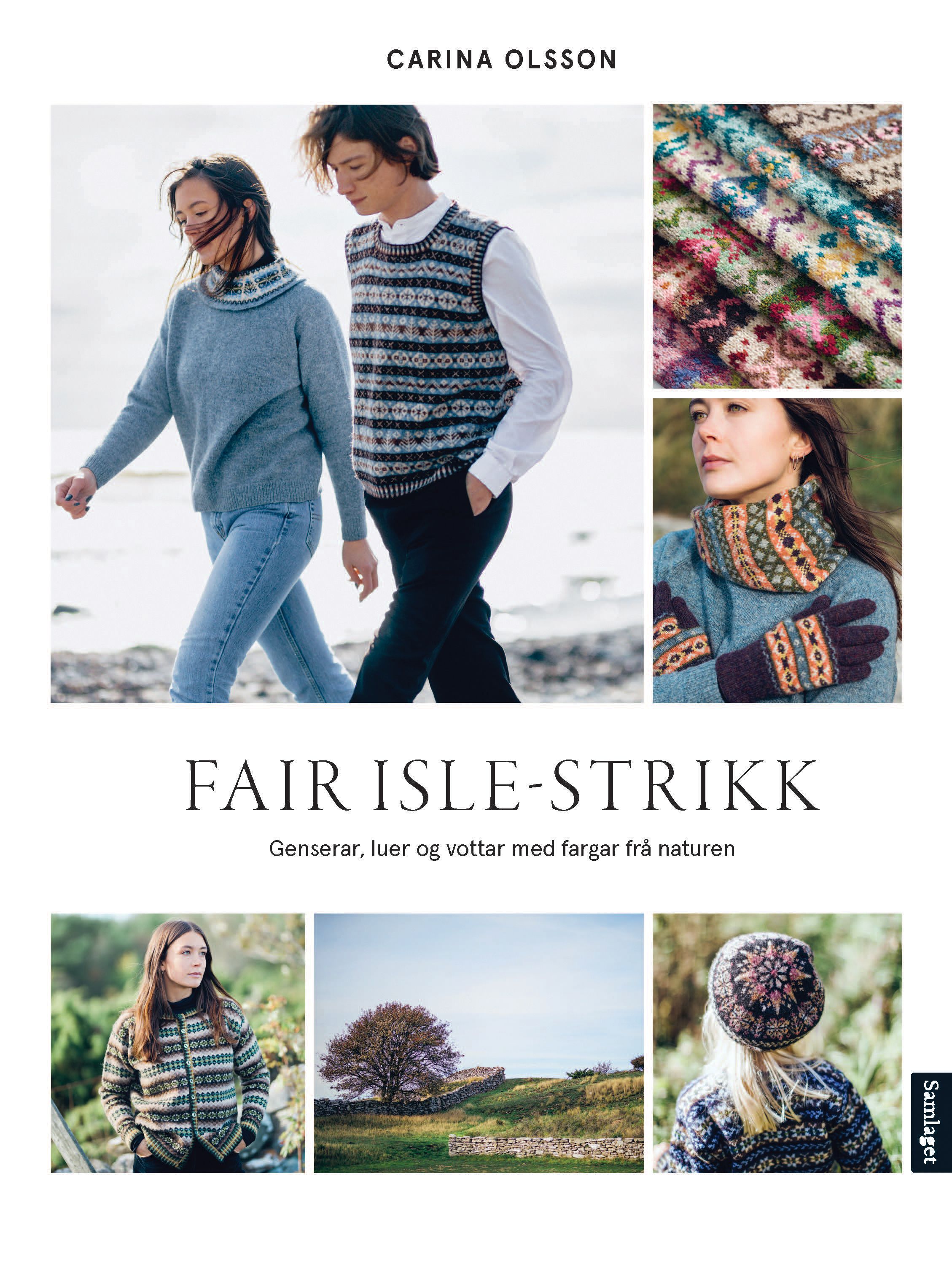 Fair Isle-strikk - genserar, luer og vottar med fargar frå naturen