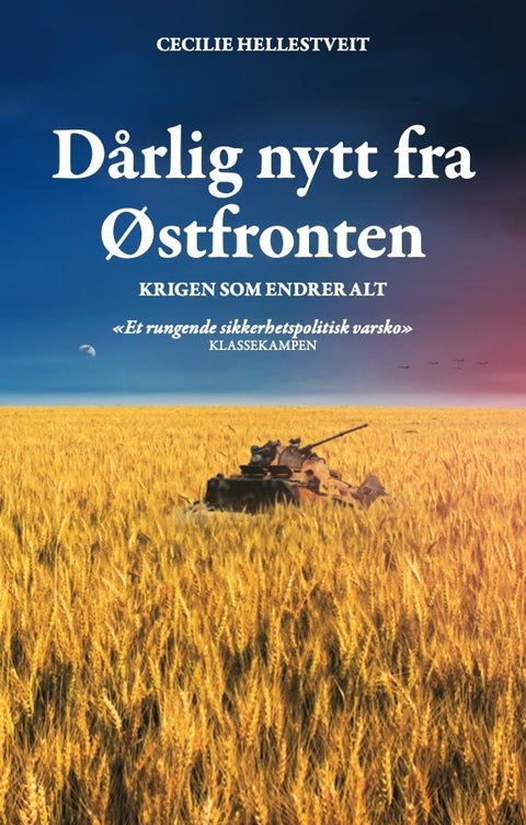Dårlig nytt fra Østfronten - krigen som endrer alt