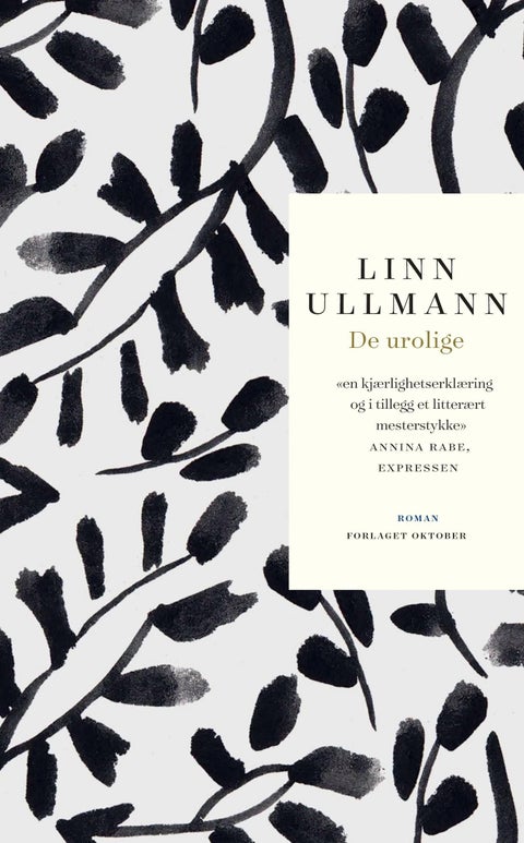 De urolige - roman