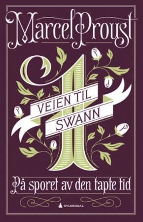 På sporet av den tapte tid - B. 1 : Veien til Swann