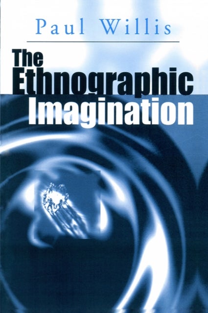 Ethnographic imagination