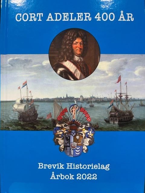 Brevik før og nå - Årbok 2022 - Cort Adeler 400 år