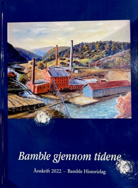 Bamble gjennom tidene 2022