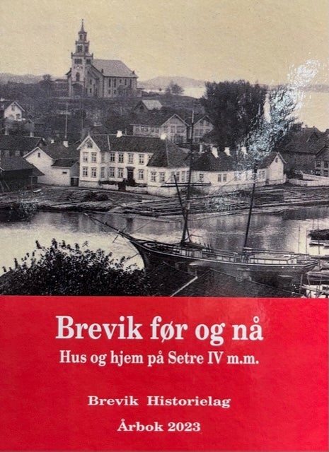 Brevik før og nå 2023
