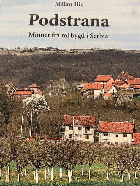 Podstrana - Minner fra mi bygd i Serbia