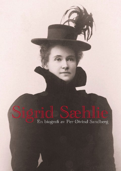 Sigrid Sæhlie - En biografi