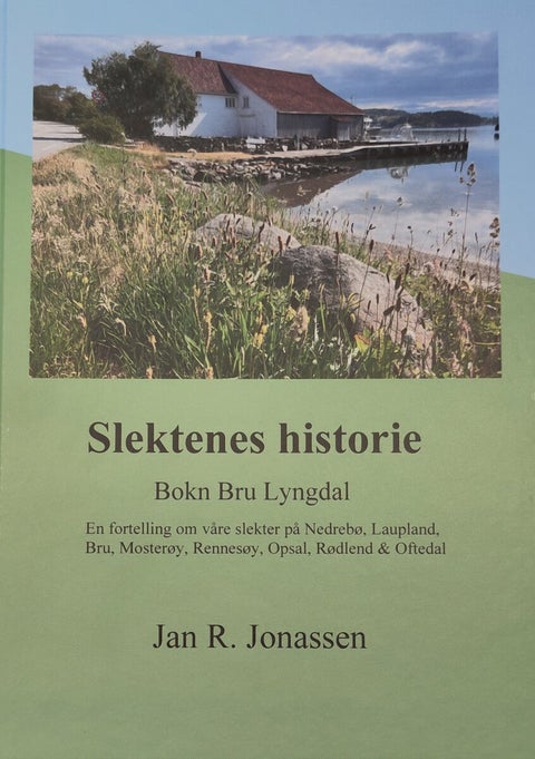 Slektenes historie - Bokn Bru Lyngdal
