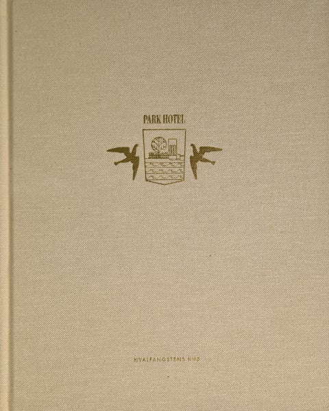 Historien om Park Hotel - Hvalfangstens Hus