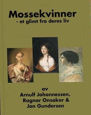 Mossekvinner- et glimt fra deres liv