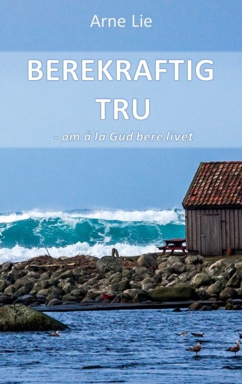 Berekraftig tru ? om å la Gud bere livet - om å la Gud bere livet