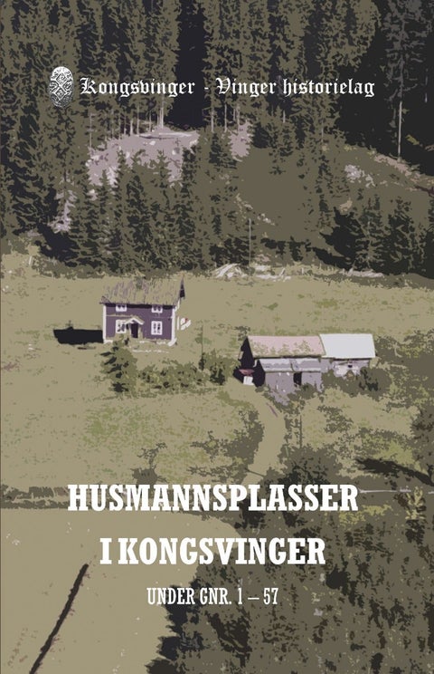 Husmannsplasser i Kongsvinger - under GNR. 1-57