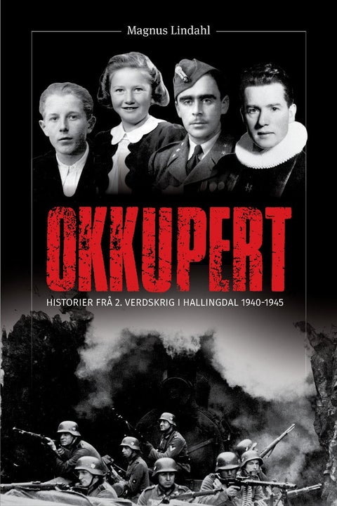 Okkupert historier frå 2.verdskrig i Hallingdal