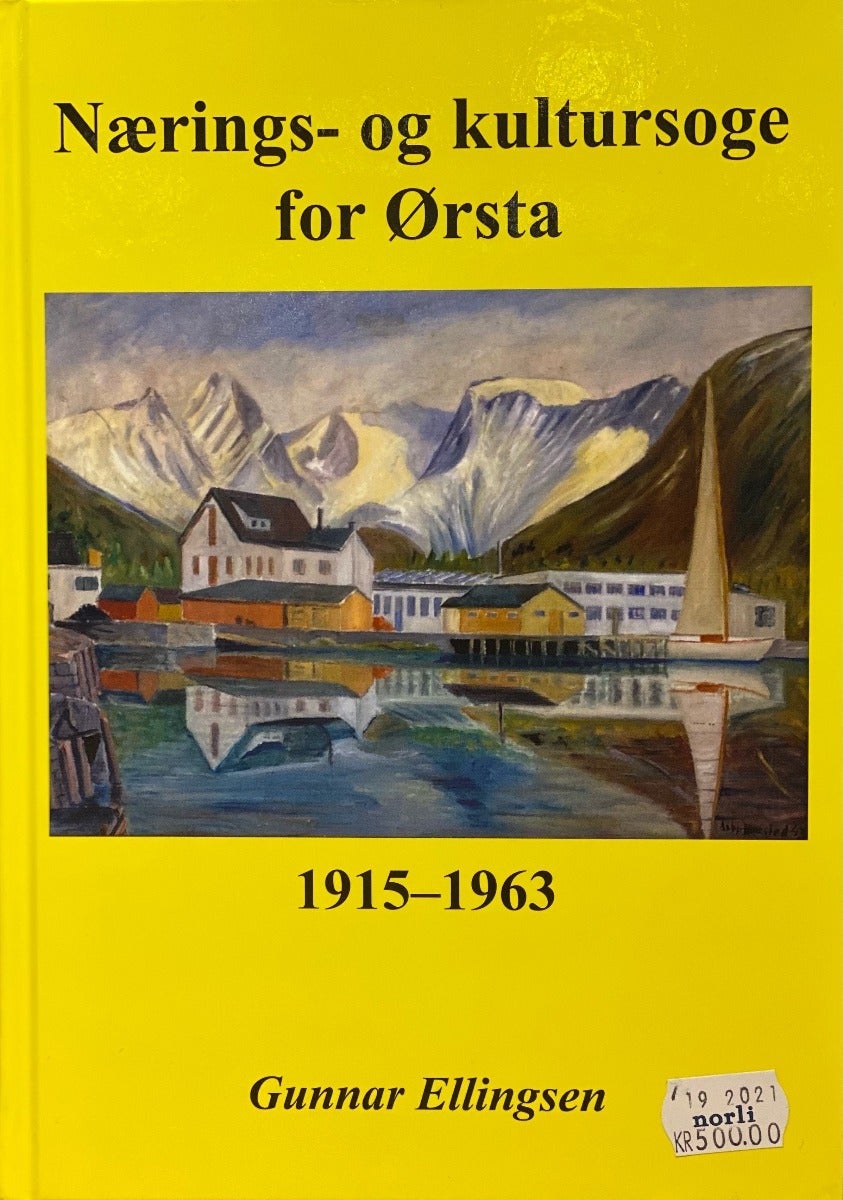 Nærings og kultursoge for Ørsta - 1915-1963