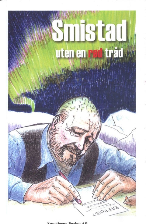 Smistad uten en rød tråd