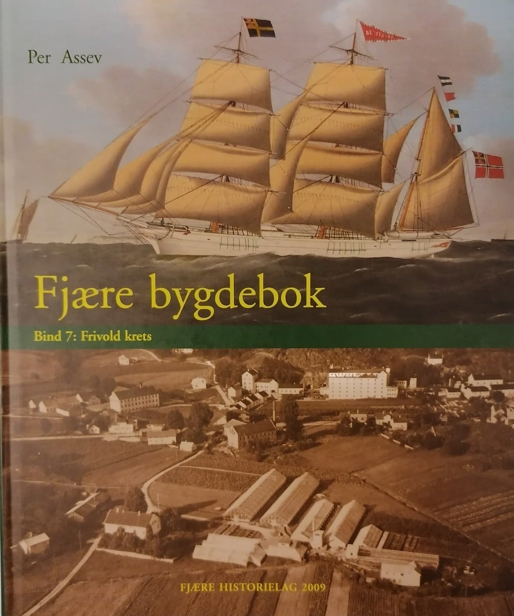 Fjære bygdebok Frivoll krets Bind 7