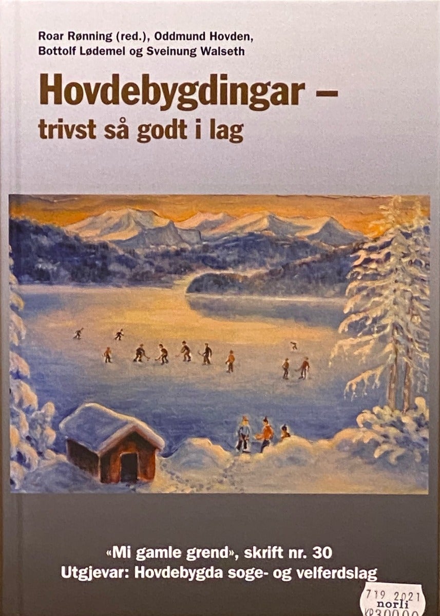 Hovdebygdingar- trivst så godt i lag - Skrift nr 30