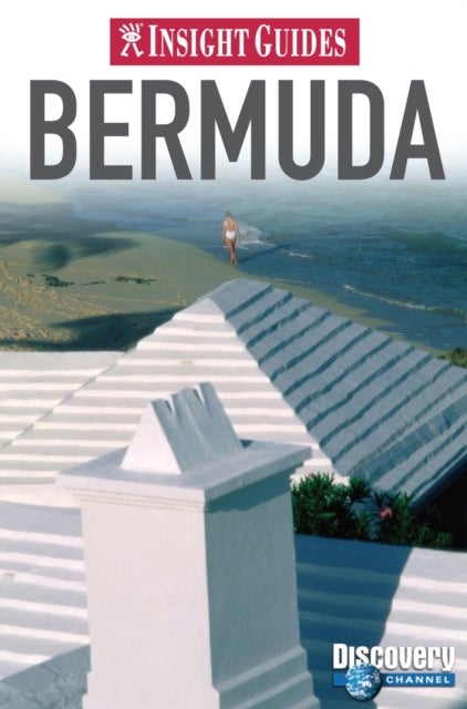 Bermuda Insight Guide - -Insight Guides-