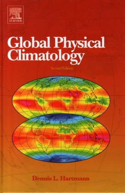 Global Physical Climatology - Second Edition