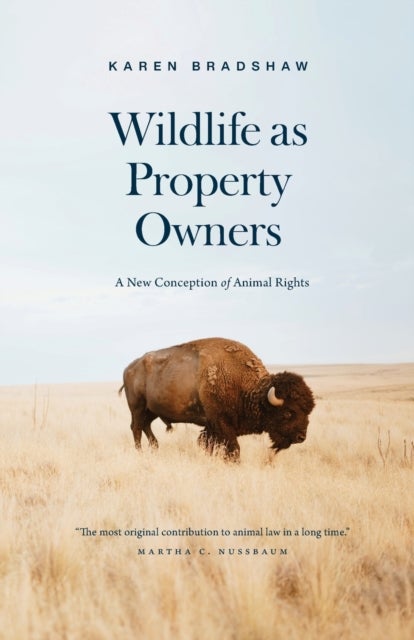 Wildlife as Property Owners - A New Conception of Animal Rights