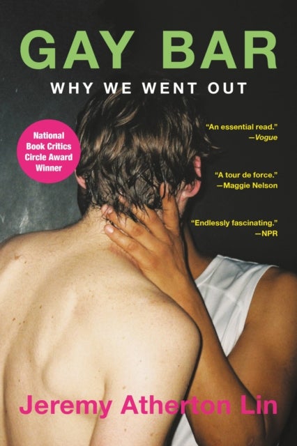Gay Bar - Why We Went Out