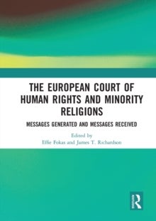 The European Court of Human Rights and Minority Religions - Messages Generated and Messages Received