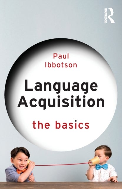 Language Acquisition - The Basics