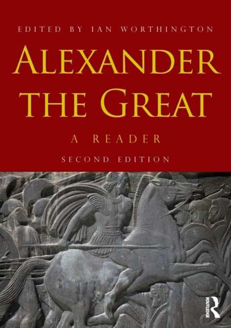 Alexander the Great - A Reader