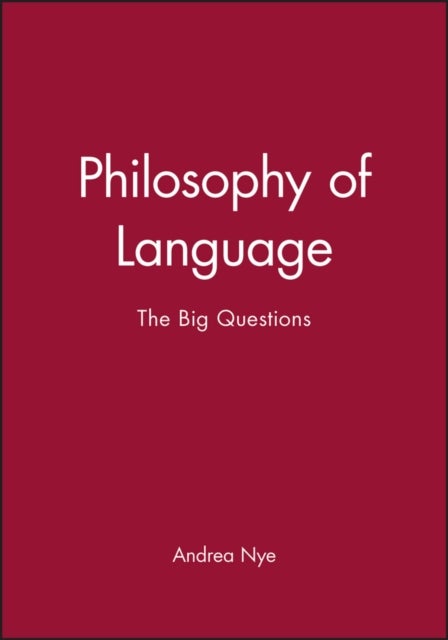 Philosophy of Language - The Big Questions