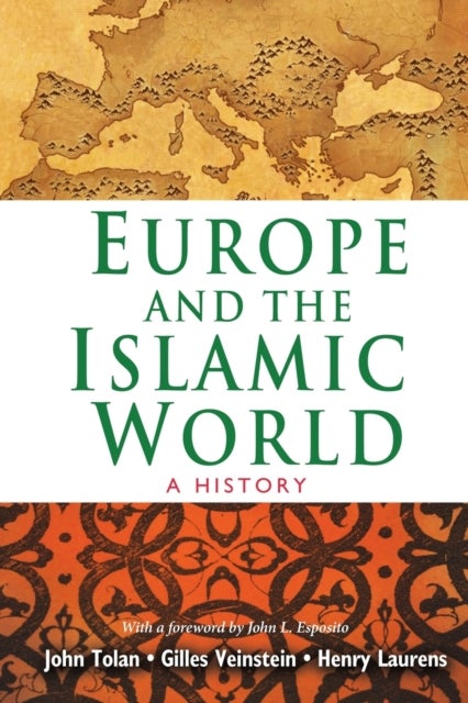 Europe and the Islamic World - A History