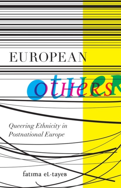 European Others - Queering Ethnicity in Postnational Europe