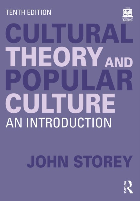 Cultural Theory and Popular Culture - An Introduction