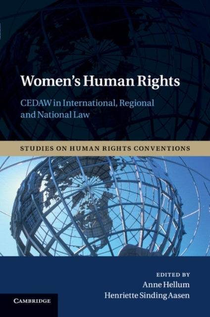 Women's Human Rights - Cedaw in International, Regional and National Law