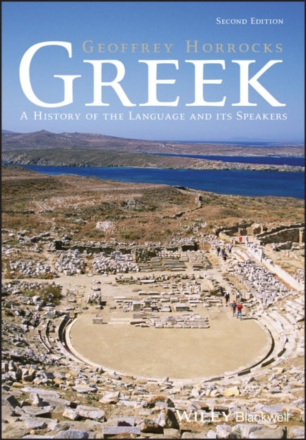 Greek - A History of the Language and its Speakers