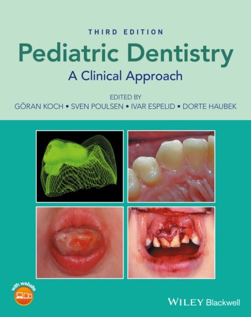 Pediatric Dentistry - A Clinical Approach