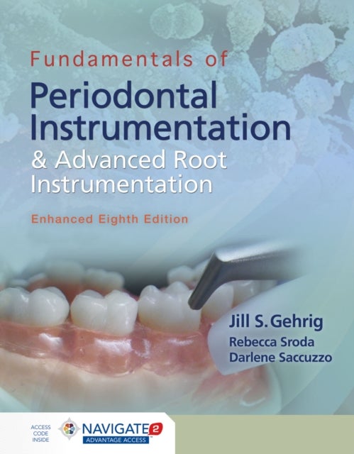 Fundamentals Of Periodontal Instrumentation And Ad